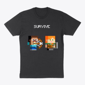 "Survive..." Gamer-T