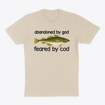 Feared By Cod T-Shirt