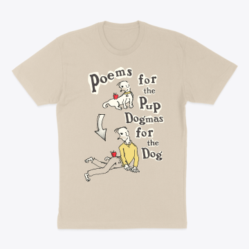 Poems for the Pup Dogmas for the Dog