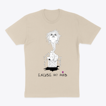 Excuse my mind #1