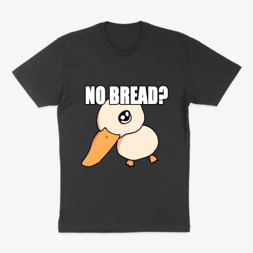 No bread?