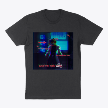 You're not real T-SHIRT