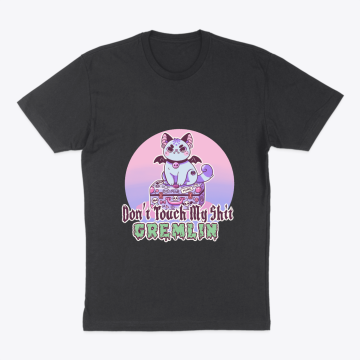 Don't Touch My Sh*t Gremlin Tee