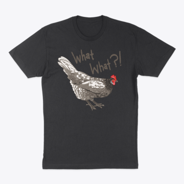 Chicken What What?!