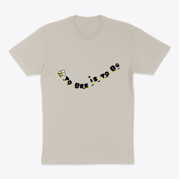 to bee it to be