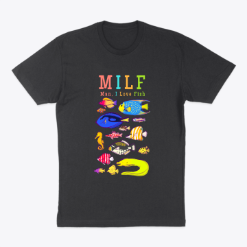 Funny MILF Man I Love Fish