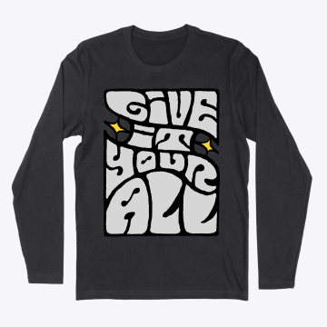 Give It Your All
