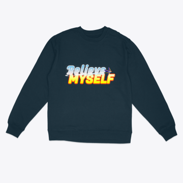 Believe in myself.