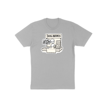 I Can Make That For Cheaper T-Shirt