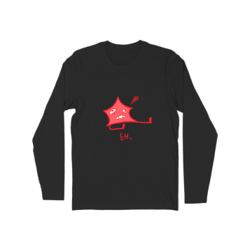 Eh. Long Sleeve