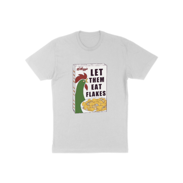 Let Them Eat Flakes T-Shirt