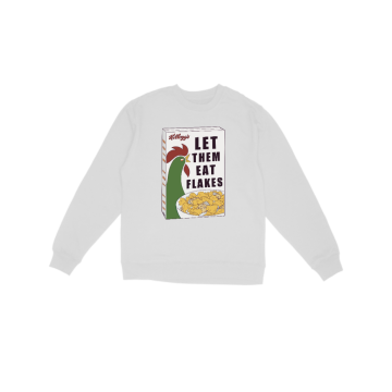 Let Them Eat Flakes Sweatshirt