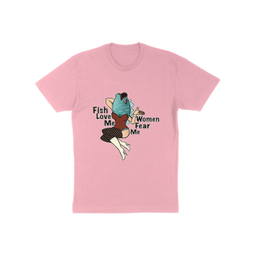 Fish Love Women Fear T-Shirt