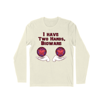 I Have Two Hands Long Sleeve