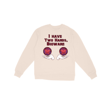 I Have Two Hands Sweatshirt