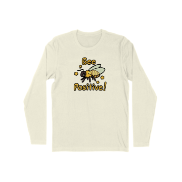 Bee Positive! Long Sleeve