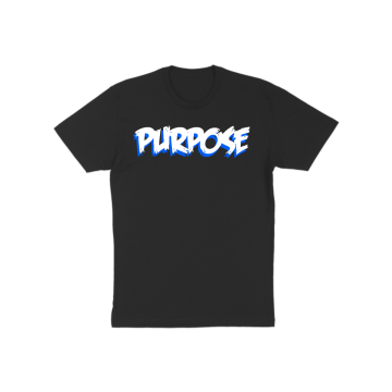 WHATS’ YOUR PURPOSE??? T-Shirt