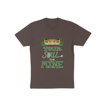 your soul is mine T-Shirt