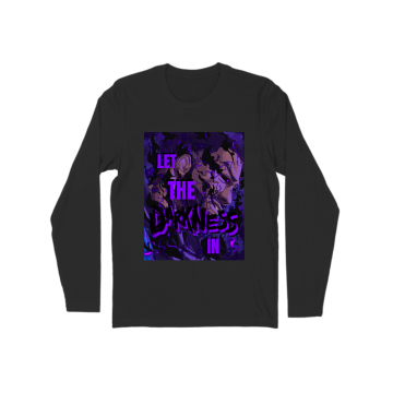 LET THE DARKNESS IN Long Sleeve