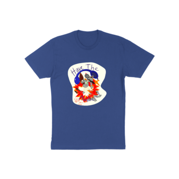 have the auddacity T-Shirt