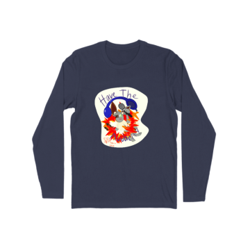 have the auddacity Long Sleeve