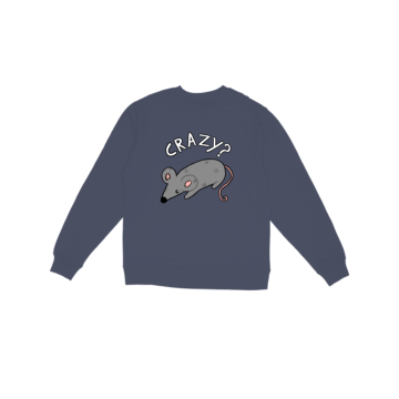 Crazy? I was crazy once... Sweatshirt