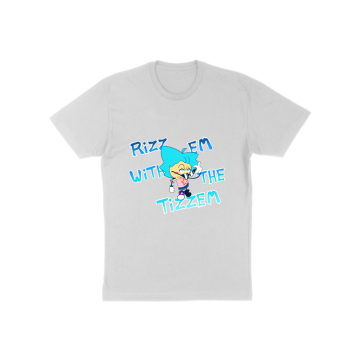 Rizz Em With The Tizzem T-Shirt