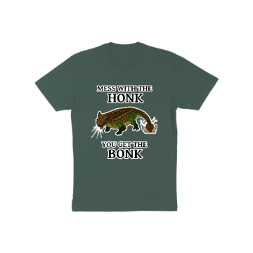 Mess With The Honk, Green T-Shirt