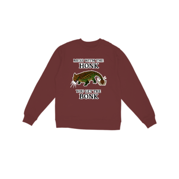 Mess With The Honk, Green Sweatshirt