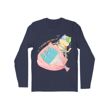 Made Dis Fur U Long Sleeve
