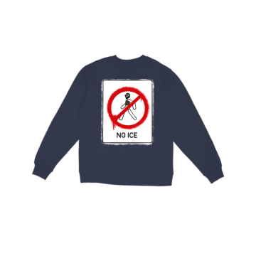 No ICE Sweatshirt