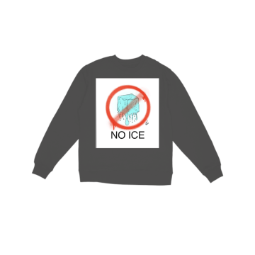 No Ice  Sweatshirt