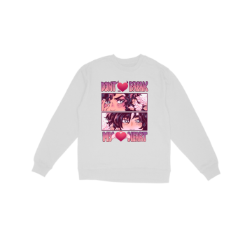 Don&#039;t break my heart Sweatshirt