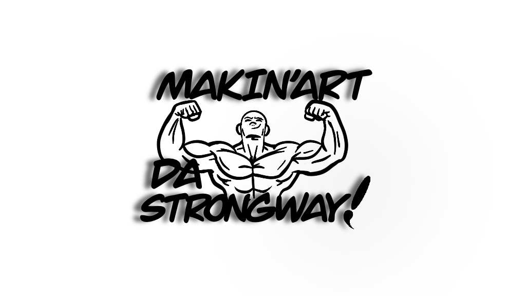 makin-artdastrongway